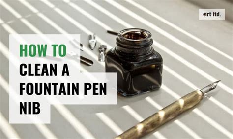 How to Clean a Fountain Pen Nib; The Ultimate Guide - muktibox.com