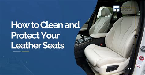 HOW TO CLEAN AND PROTECT LEATHER SEATS !! - balustradellc