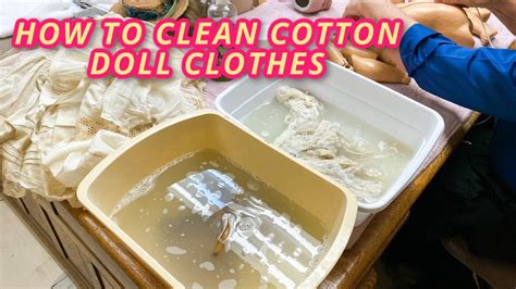 HOW TO CLEAN DOLL CLOTHES WITH LINDA WALL | DOLL … - muktibox.com
