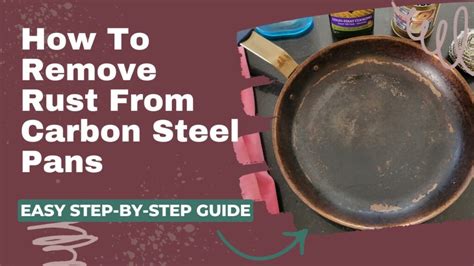 How to Clean Rust Off Your Carbon Steel Pan - Made In - balustradellc