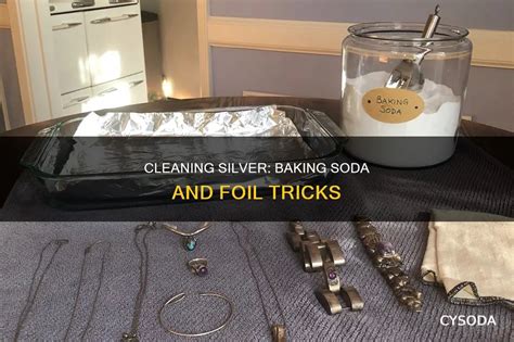 How To Clean Silver With Baking Soda + Aluminum Foil - balustradellc