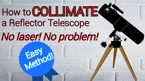 How To Collimate a Reflector Telescope (EASY METHOD) - wintechmobiles.com