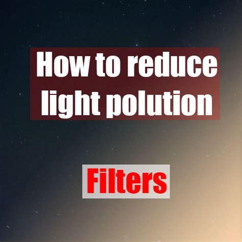 How to combat city light pollution in astrophotography - wintechmobiles.com