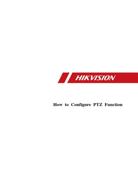 How to Configure PTZ Function - Hikvision - balustradellc