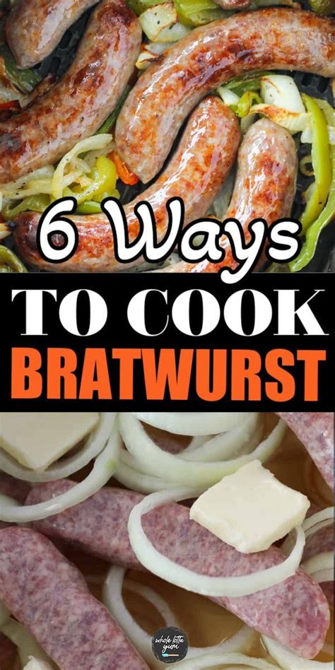 How to Cook Brats (6 Ways) - Whole Lotta Yum - balustradellc