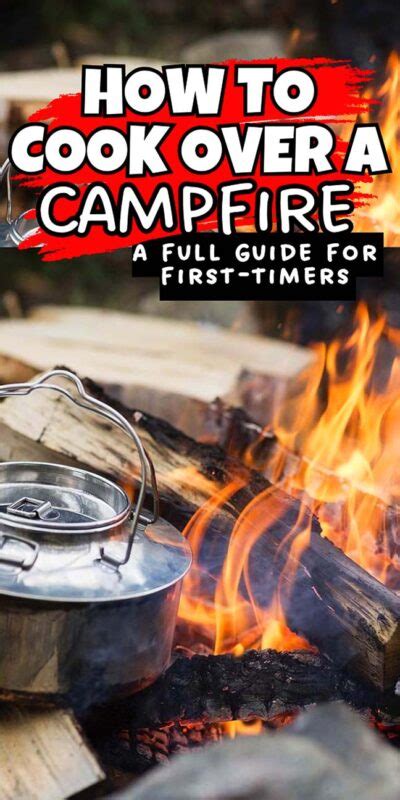 How to Cook Over a Campfire: A Guide for First-Timers - balustradellc