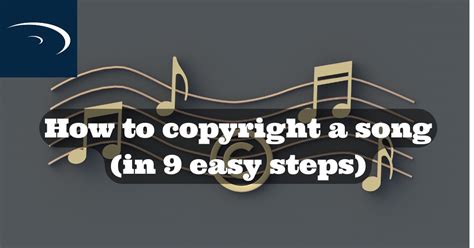 How to Copyright a Song (in 9 Easy Steps) | Disc Makers - balustradellc
