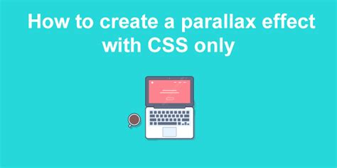How to create a parallax effect with CSS only - Alvaro … - muktibox.com