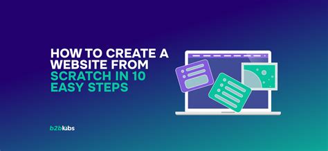 How To Create a Website from Scratch in 10 Simple Steps - balustradellc