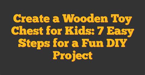 How to Create a Wooden Toy : 9 Steps (with Pictures) - balustradellc