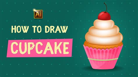 HOW TO DRAW A CUPCAKE. ADOBE ILLUSTRATOR TUTORIAL