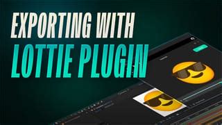 How to Export and Test Lottie Animations using ... - LottieFiles - muktibox.com