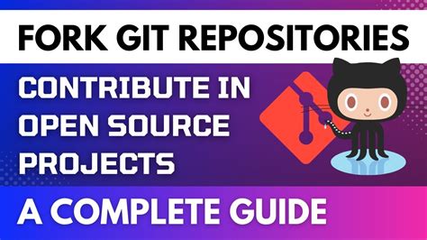 How to Fork GitHub Repositories: A Comprehensive Guide for Open Source ... - coolestguyplanet.net