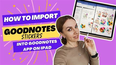 HOW TO Import Stickers Into GoodNotes YouTube