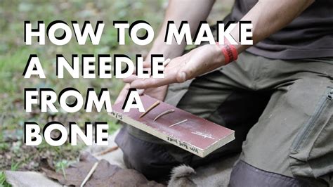 How To Make A Needle From Bone - wintechmobiles.com