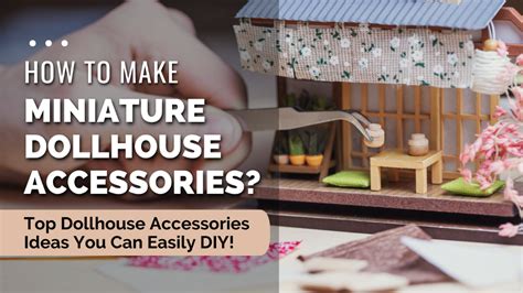 How to Make Miniature Dollhouse Accessories - Top 5 … - muktibox.com