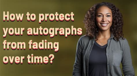 How to Protect your Autographs from Fading - Tamino - muktibox.com