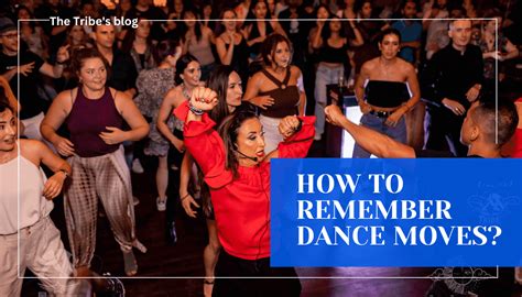 How To Remember Dance Choreography | Back To Basics - muktibox.com