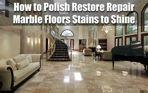 How to Restore a Marble Floor - Weekand - muktibox.com
