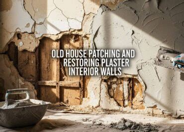 How to Restore Historic Plaster: Step-by-Step Guide - muktibox.com