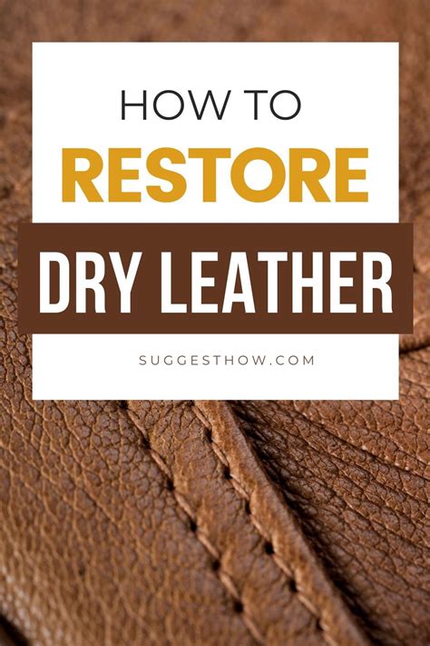 How to Restore Leather | UK Tutorials - muktibox.com