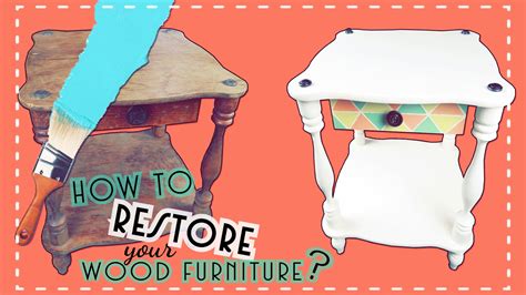 How to Restore Your Old Wood Furniture - The … - muktibox.com