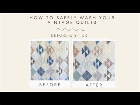 How to Safely Wash your Vintage Quilts - muktibox.com