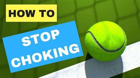 HOW TO STOP CHOKING IN TENNIS SO YOU DON’T LOSE …