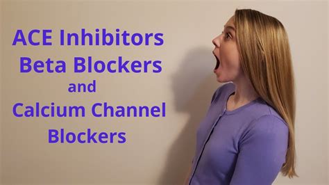 HOW TO TELL ACE INHIBITORS, BETA BLOCKERS AND CALCIUM …