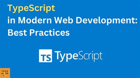 How to Use TypeScript for Modern Web Applications - coolestguyplanet.net