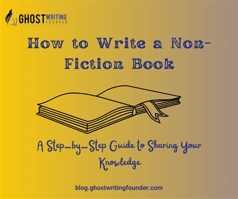 HOW TO WRITE NON FICTION BOOKS: A Comprehensive Guide to …