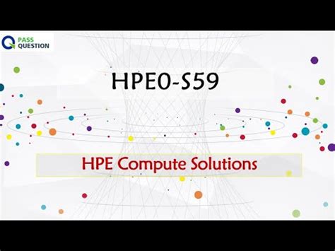 HPE0-S59 Übungsmaterialien