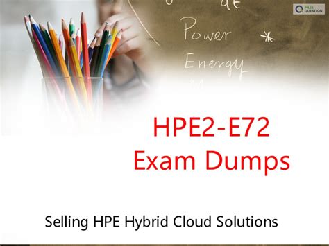 HPE2-E72 Dumps