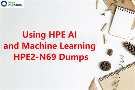 HPE2-N69 Dumps