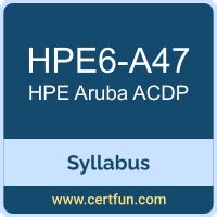 HPE6-A47 Übungsmaterialien