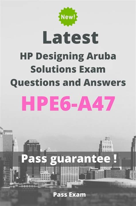HPE6-A47 Zertifizierungsfragen