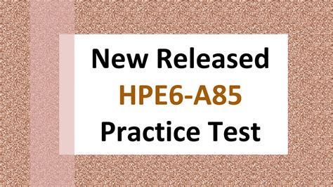 HPE6-A85 Prüfung