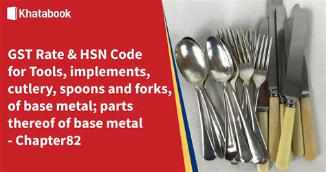 HS code 82011000 Tools, implements, cutlery, spoons and forks, of base