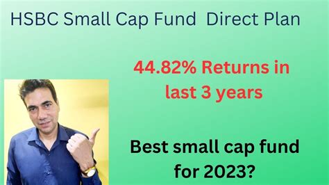 HSBC Small Cap Fund Direct-Growth - NAV, Reviews & asset allocation