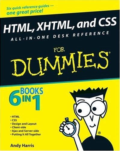 HTML, XHTML, and CSS All-in-One Desk Reference For Dummies
