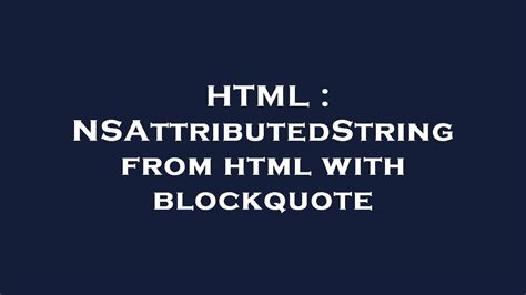 HTML : HTML from NSAttributedString - YouTube