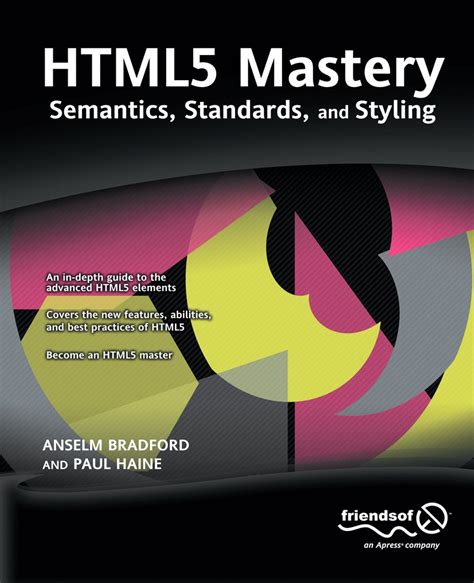 Read Online Html Mastery Semantics Standards And Styling By Paul Haine