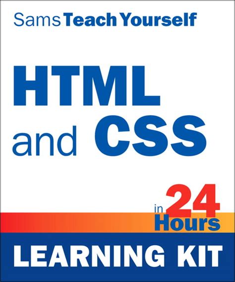 Read Online Html And Css In 24 Hours Sams Teach Yourself Sams Teach Yourself In 24 Hours By Julie C Meloni