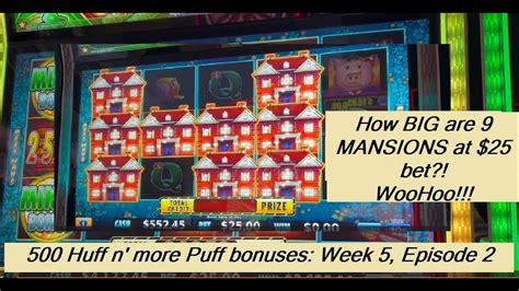 HUGE Jackpot! MANSIONS at $25 bet - 500 Huff n