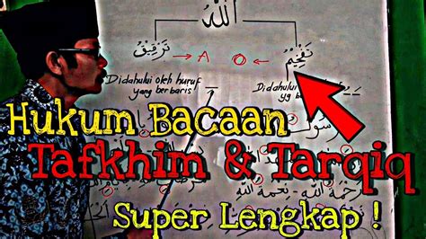 HUKUM LAFAZ ALLAH [الله] TAFKHIM DAN TARQIQ CARA BACA DAN ... - YouTube