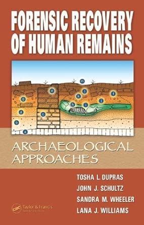 Human Remains Recovery: Archaeological and Forensic ... - Springer - wintechmobiles.com