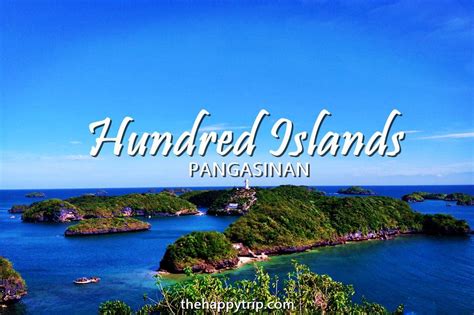 HUNDRED ISLANDS PANGASINAN TOUR TRAVEL …