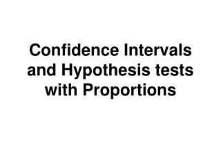 Hypothesis Testing and Confidence Intervals for Proportions ... - Quizlet - wintechmobiles.com