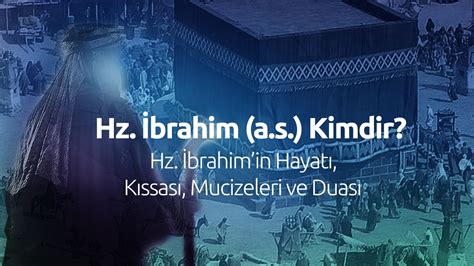 HZ ibrahim İN HAYATI.
