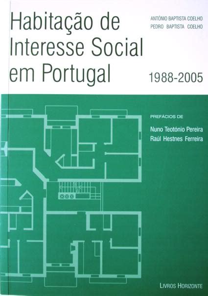 Habitação de interesse social em portugal, 1988 2005. - Website with answers to textbook questions.